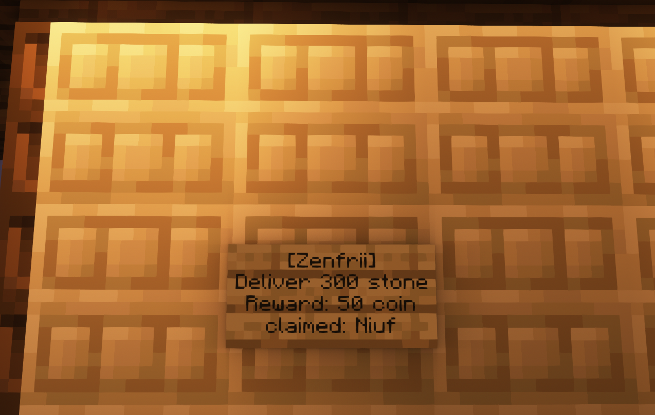 A screenshot of a sign that reads: Zenfrii, Deliver 300 stone, Reward: 50 coin, claimed: Niuf